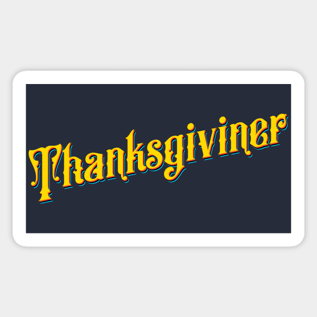 Thanksgiviner Vintage Sticker by DavidLoblaw